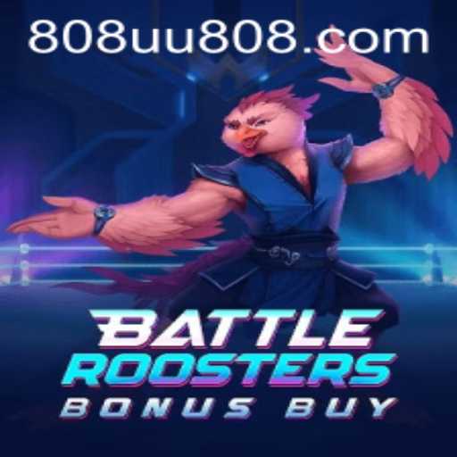BattleRoostersBonusBuy Game: A Comprehensive Guide with Keyword UU808